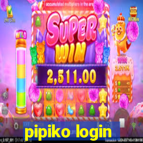 pipiko login